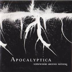 Apocalyptica : Somewhere Around Nothing